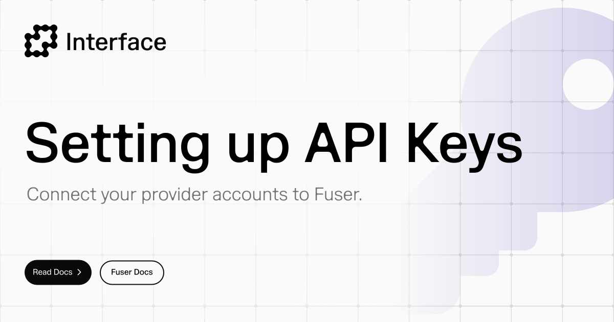 Setting up API Keys — Fuser Docs