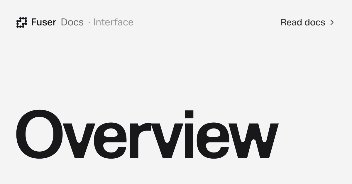Overview — Fuser Docs