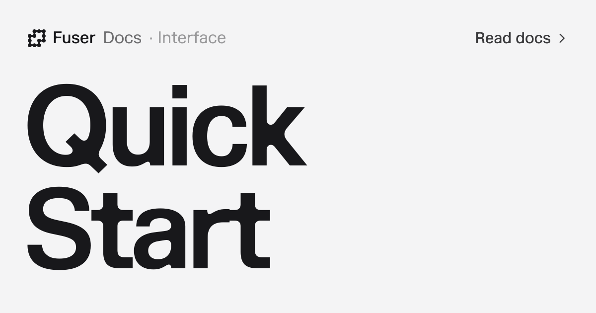 Quick Start — Fuser Docs